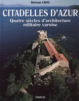 Citadelles d'azur, Bernard Cros